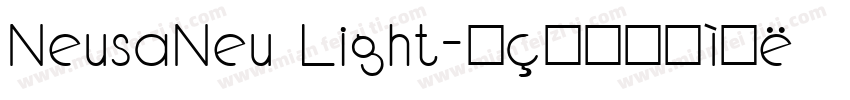NeusaNeu Light字体转换